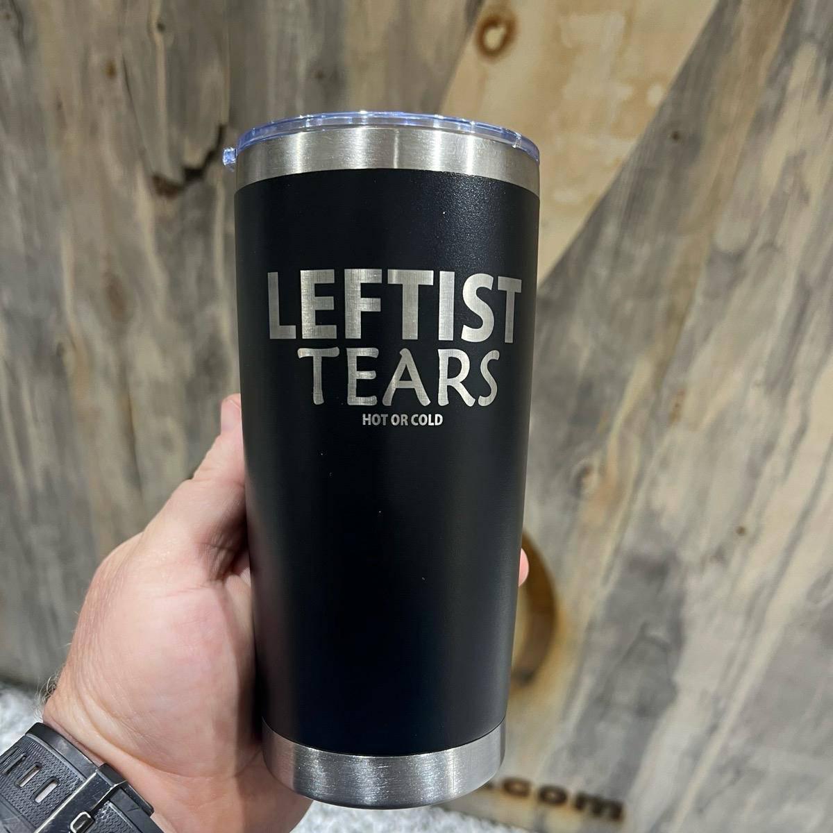 Leftist Tears 20oz Tumbler: Laser Engraved Drinkware