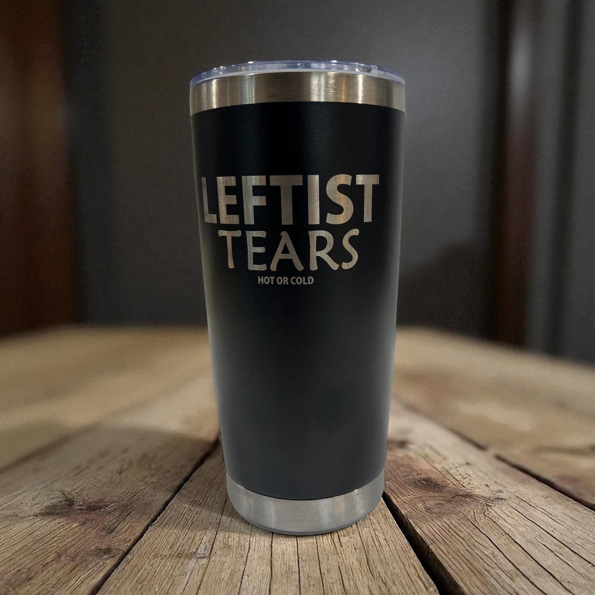 Leftist Tears Laser Engraved Tumbler - 20oz Funny Drinkware